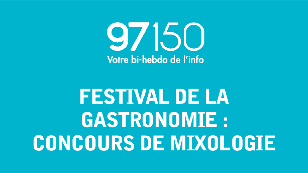 Festival de la Gastronomie : top départ des inscriptions au concours de mixologie