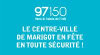 Le centre-ville de marigot en fête en toute sécurité !
