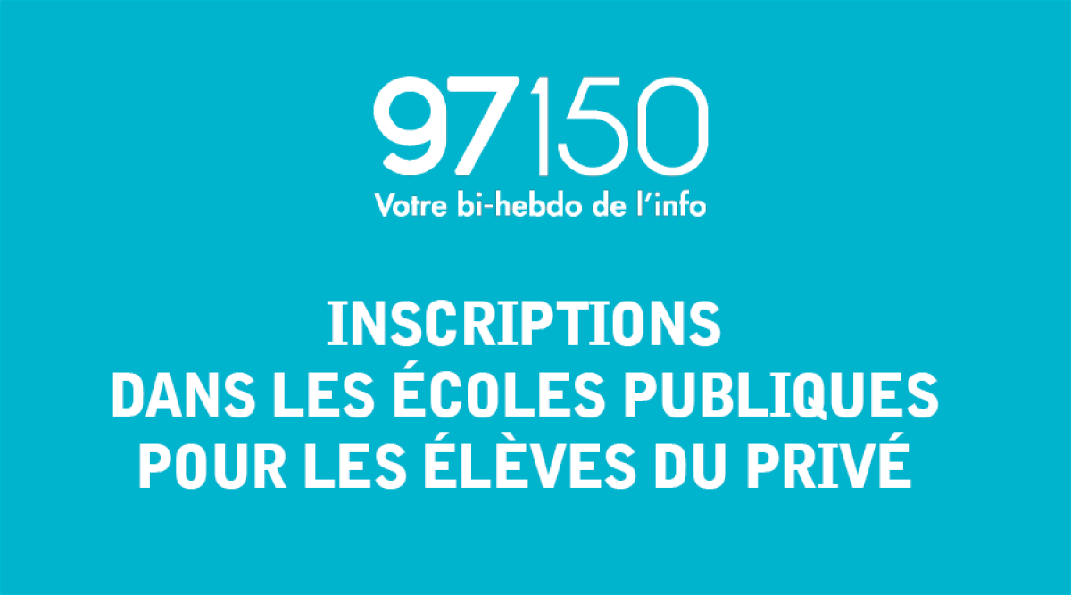 Communiqué : Inscriptions dans les écoles publiques pour les élèves du privé