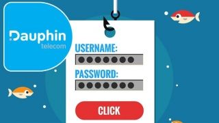 Dauphin  Telecom vous met en garde contre le &quot;phishing&quot; (hameçonnage)